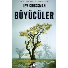 BÜYÜCÜLER - LEV GROSSMAN