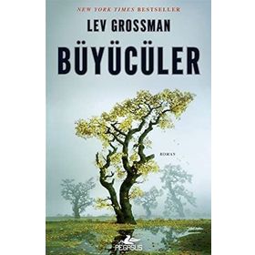 BÜYÜCÜLER - LEV GROSSMAN