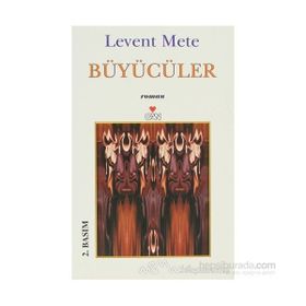 BÜYÜCÜLER - LEVENT METE