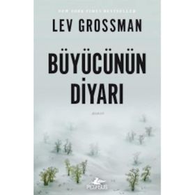 Büyücünün Diyarı - Lev Grossman