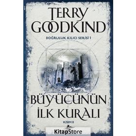 Büyücünün İlk Kuralı - Kural 2 - Terry Goodkind