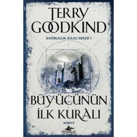 Büyücünün İlk Kuralı - Kural 2 - Terry Goodkind