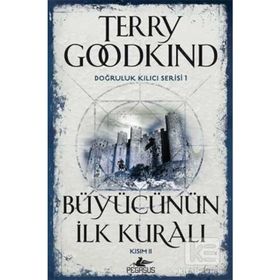 Büyücünün İlk Kuralı - Kural 2 - Terry Goodkind