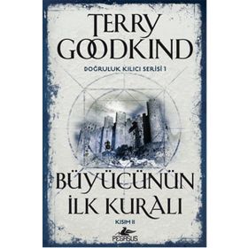 Büyücünün İlk Kuralı - Kural 2 - Terry Goodkind