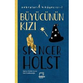 Büyücünün Kızı-Zebraların Hikayecisi 2 - Veyis Ateş