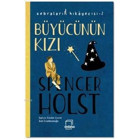 Büyücünün Kızı-Zebraların Hikayecisi 2 - Veyis Ateş