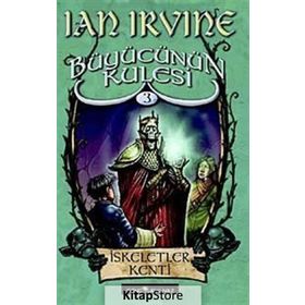 BÜYÜCÜNÜN KULESI İSKELETLER KENTI - IAN IRVINE