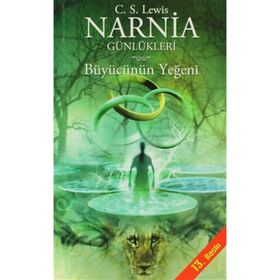 Büyücünün Yeğeni & Narnia Günlükleri 1 - C.S.Lewis