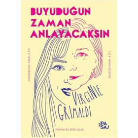 Büyüdüğün Zaman Anlayacaksın - Virginie Grimaldi