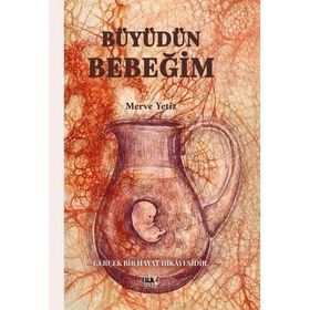 Büyüdün Bebeğim - Tilki Kitap