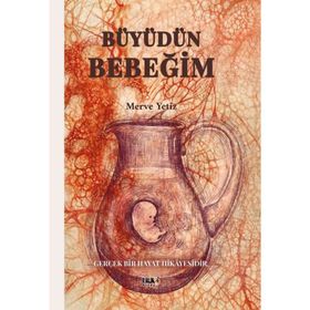 Büyüdün Bebeğim - Tilki Kitap