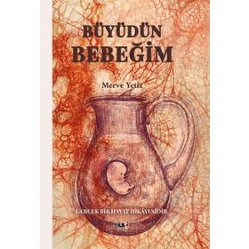 Büyüdün Bebeğim Tilki Kitap