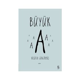 BÜYÜK A - GENEL