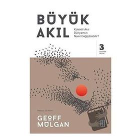 Büyük Akıl / Geoff Mulgan