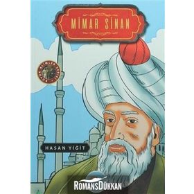 Büyük Alimler Serisi - Mimar Sinan - Hasan Yiğit