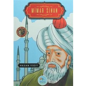 Büyük Alimler Serisi - Mimar Sinan - Hasan Yiğit