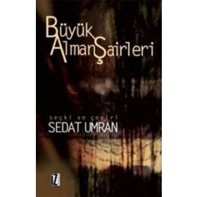 BÜYÜK ALMAN ŞAIRLERI - SEDAT UMRAN