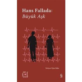 Büyük Aşk - Hans Fallada