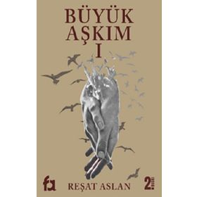 Büyük Aşkım 1 Reşat Aslan