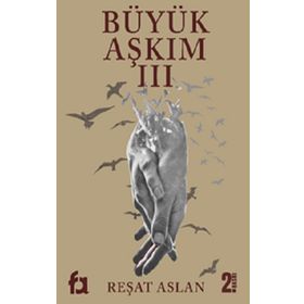 Büyük Aşkım 3 Reşat Aslan