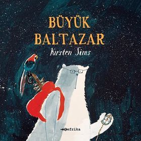 Büyük Baltazar - Kirsten Sims