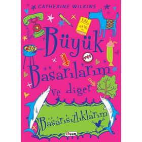 Büyük Başarılarım ve Diğer Başarısızlıklarım - Catherine Wilkins