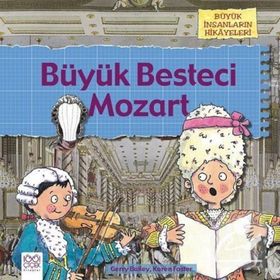 Büyük Besteci Mozart - Gerry Bailey