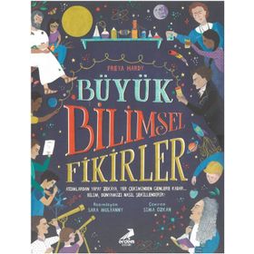 Büyük Bilimsel Fikirler - Freya Hardy