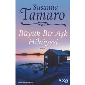 Büyük Bir Aşk Hikayesi - Susanna Tamaro