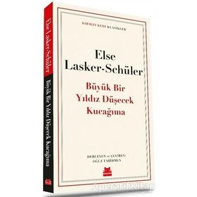 Büyük Bir Yıldız Düşecek Kucağıma - Else Lasker Schüler