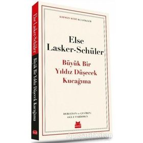 Büyük Bir Yıldız Düşecek Kucağıma - Else Lasker Schüler