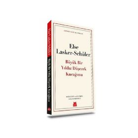 Büyük Bir Yıldız Düşecek Kucağıma - Else Lasker Schüler