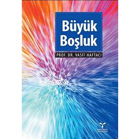 Büyük Boşluk - Vasfi Haftacı