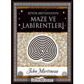 Büyük Britanya'nın Maze Labirentleri - John Martineau