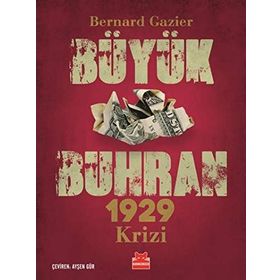 Büyük Buhran 1929 Krizi - Bernard Gazier