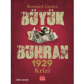 Büyük Buhran 1929 Krizi - Bernard Gazier