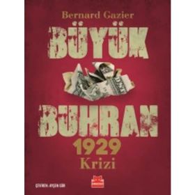 Büyük Buhran 1929 Krizi - Bernard Gazier