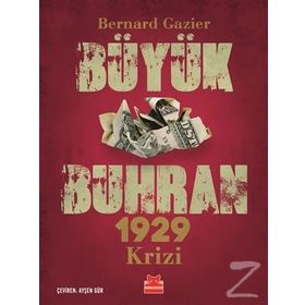 Büyük Buhran 1929 Krizi - Bernard Gazier
