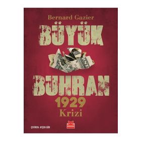 Büyük Buhran 1929 Krizi - Bernard Gazier
