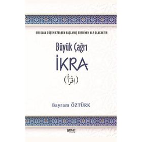 Büyük Çağrı İkra - Bayram Öztürk