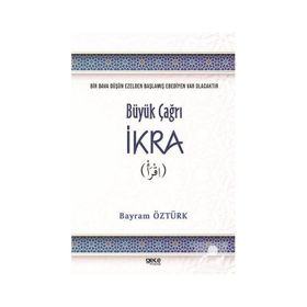 Büyük Çağrı İkra - Bayram Öztürk
