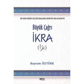 Büyük Çağrı İkra - Bayram Öztürk