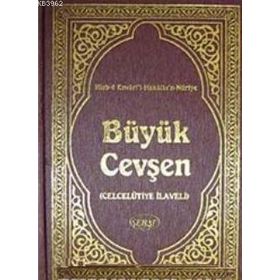 BÜYÜK CEVŞEN (CELCELUTIYE İLAVELI) - GENEL