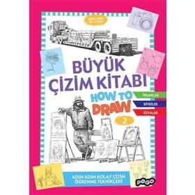 Büyük Çizim Kitabı How To Draw 2 - kollektif