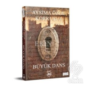 Büyük Dans - Aysima Özge Korkusuz