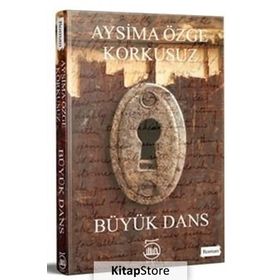 Büyük Dans - Aysima Özge Korkusuz