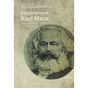 Büyük Dedem Karl Marx - Robert Jean Longuet