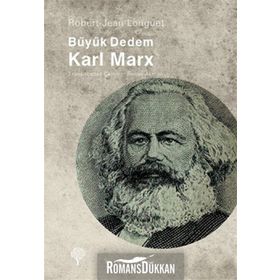 Büyük Dedem Karl Marx - Robert Jean Longuet