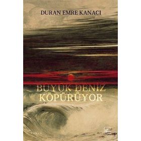 Büyük Deniz Köpürüyor İthaki Yayınları