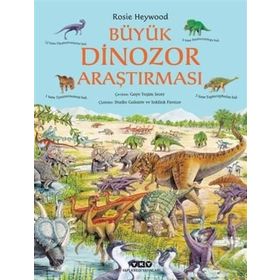 Büyük Dinozor Araştırması - Rosie Heywood